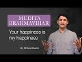 Mudita brahmavihara  your happiness is my happiness