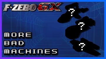 Updates on the search for the worst custom machine in F-Zero GX