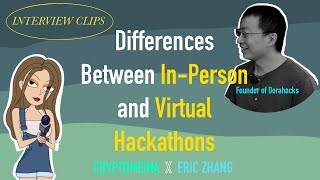 Differences Between In-person and Virtual Hackathons -  CryptoMeina x Eric Zhang Interview Clip 2