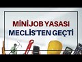 Minijob Yasası meclisten geçti