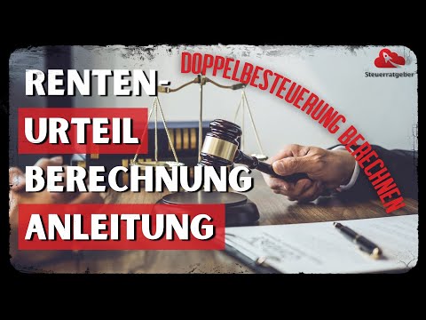 Renten-Urteil | So berechnet ihr die illegale Doppelbesteuerung | Anleitung
