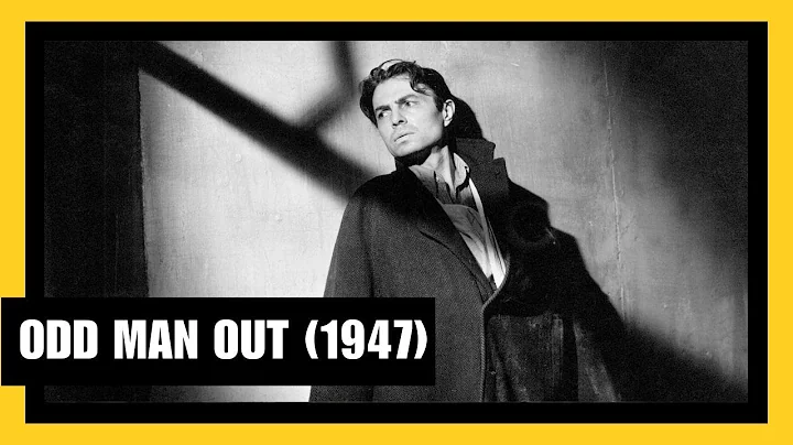 Odd Man Out (1947) The Post-War Masterpiece That Put James Mason on the Map