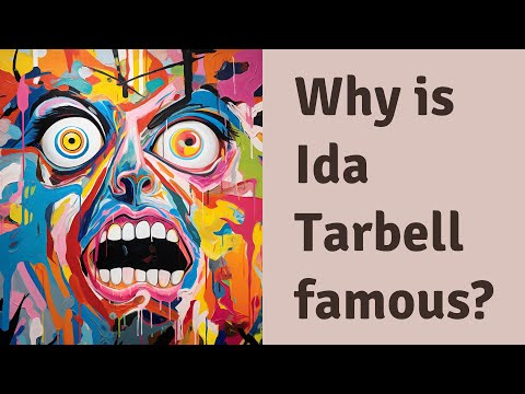 Video: Wat het ida tarbell gedoen?