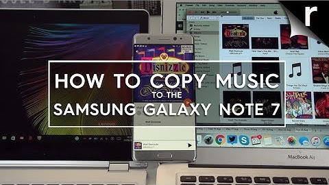 How to copy music and more to Samsung
