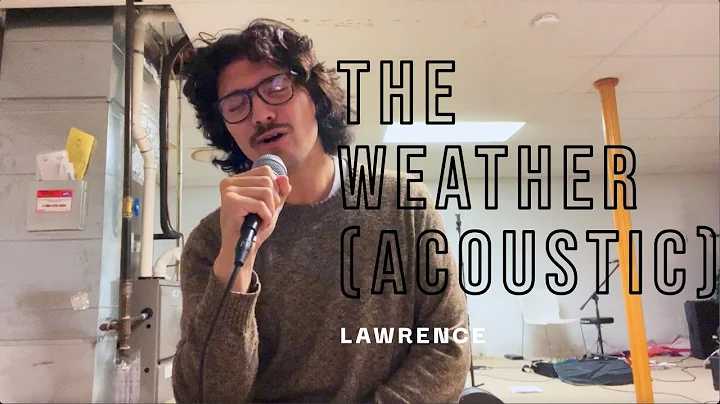 "The Weather" - Justin Demers [Lawrence Cover]