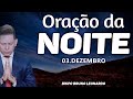 ORAÇÃO DA NOITE - 03 DE DEZEMBRO