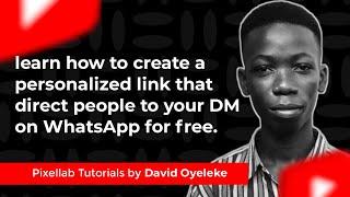Learn How To Create a Personalized WhatsApp DM Link screenshot 5