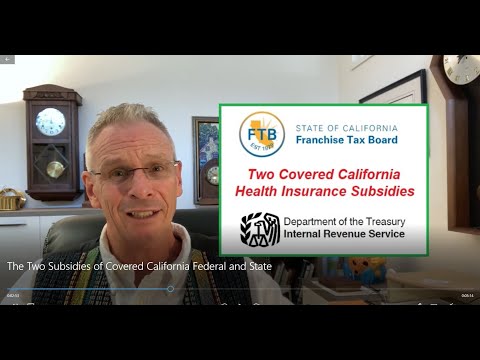 The Two Subsidies of Covered California Federal and State