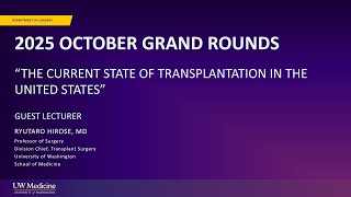 “The Current State of Transplantation in the United States”
