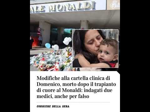 Video Modifiche alla cartella clinica di Domenico, il bimbo morto dopo il trapianto: indagati due medici
