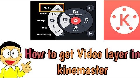 How to get video layer in kinemaster with no root