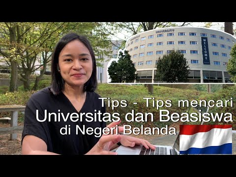 Cara mendapat beasiswa & kampus di Belanda !