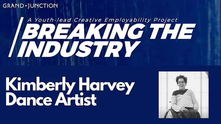 Breaking the Industry with Kimberly Harvey