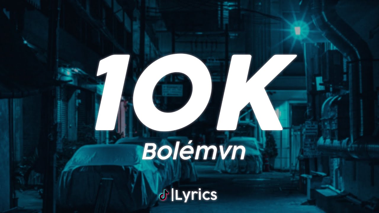 bol mvn ft maes 10k lyrics youtube bol mvn ft maes 10k lyrics youtube