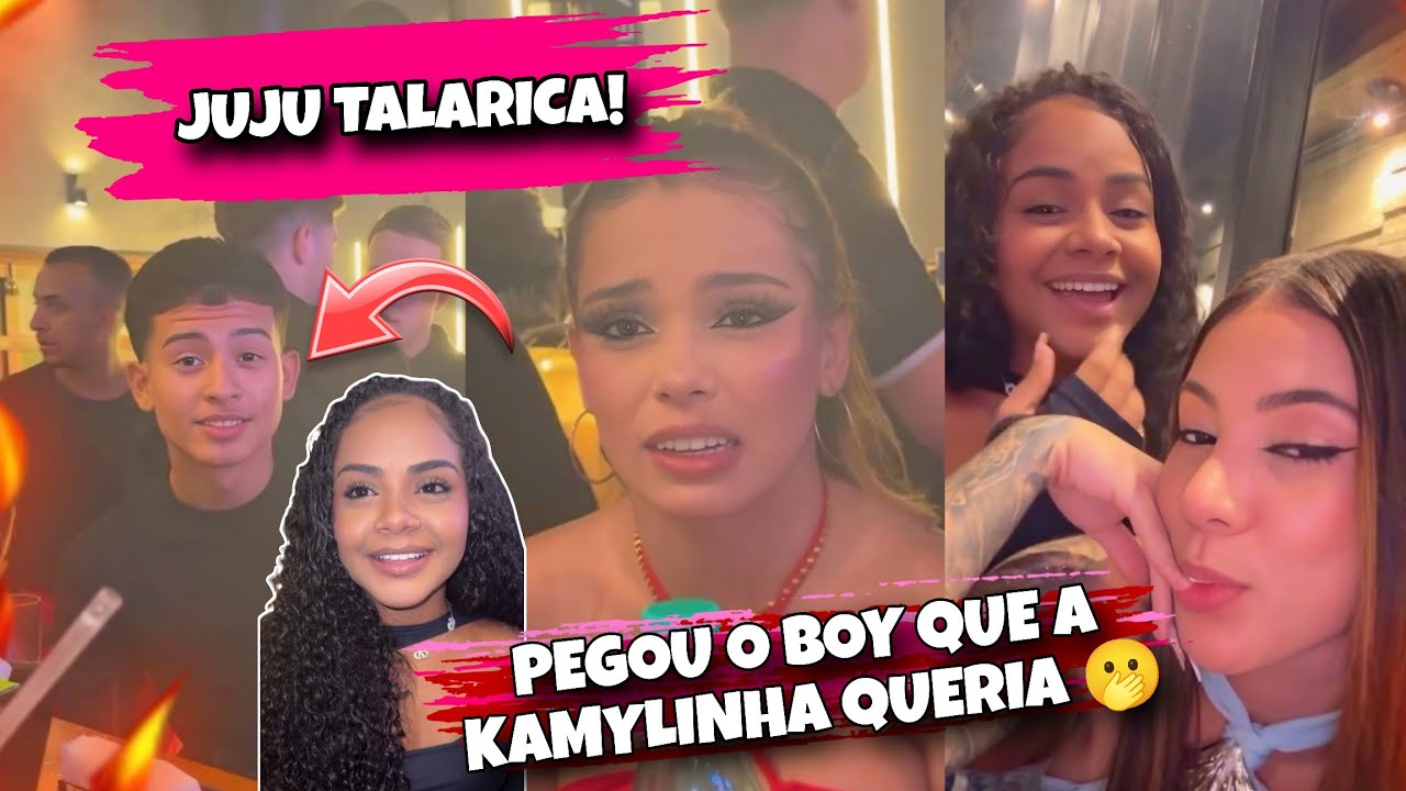 Kamylinha briga com Juju por Macho e Juju pegou o boy 🫢