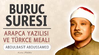 Buruc suresi anlamı dinle Abdulbasit Abdussamed (Buruc suresi arapça yazılışı okunuşu ve meali)