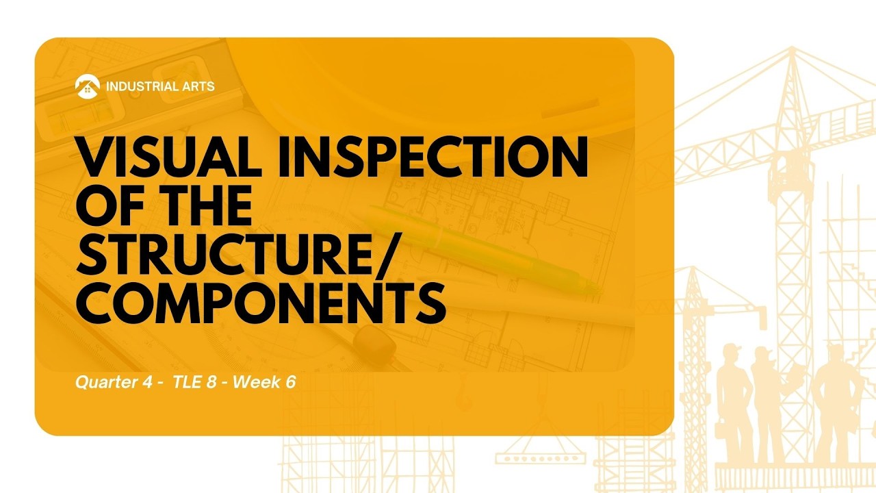 Visual Components Tle Lesson TLE 8 Industrial Arts Quarter 4 Week 6 Visual Inspection of the ...
