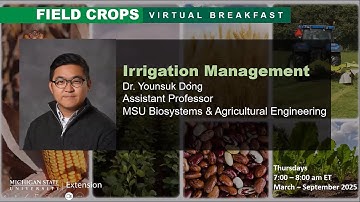 Field Crops Virtual Breakfast: Irrigation Management for Corn, Soybeans and Wheat