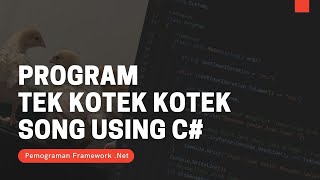 Program Tek Kotek Kotek (Song) Using C#