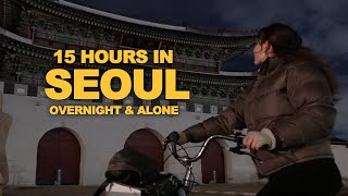 What To Do In Seoul On A 15-Hour Overnight Layover (Solo Female Travel Vlog)