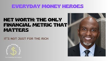 Net Worth: The Only Financial Metric That Matters [FIRE]