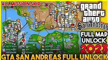 HOW TO UNLOCK FULL MAP GTA SAN ANDREAS ALL MISSION SKIP | GTA SAN ANDREAS FULL All MAP UNLOCK   2023