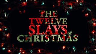12 Slays Of Christmas | Official Trailer | Full Moon Features