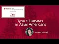 Stanford Doctor on Type 2 Diabetes in Asian Americans