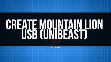 Hackintosh Tutorial: Create a Bootable Mountain Lion USB (Unibeast)