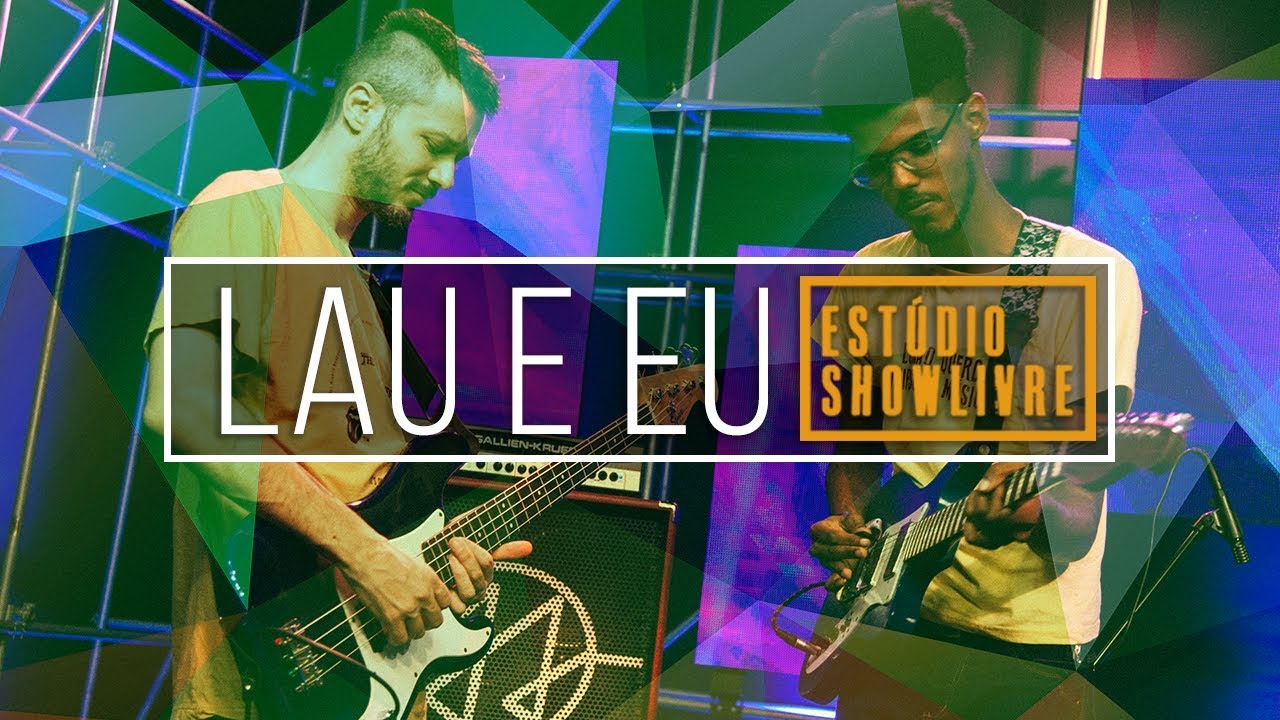 Watch Lau e Eu - Tremores (Ao Vivo no Estúdio Showlivre 2018) on YouTube Watch Lau e Eu - Tremores (Ao Vivo no Estúdio Showlivre 2018) on YouTube