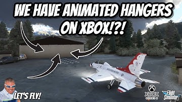We Have Animated Hangers In MSFS2020 On Xbox! MICROSOFT FLIGHT SIMULATOR