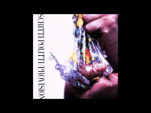 Scritti Politti - Best Thing Ever