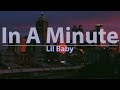 Lil Baby - In A Minute (Clean) (Lyrics) - Audio at 192khz, 4k Video