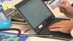 Comment sécuriser vos achats en ligne ?