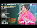 Happy asmara  sia sia mengharap cintamu  kisinan l kompilasi dangdut full album terbaru 2023