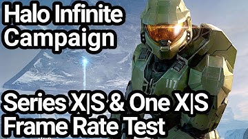 Halo Infinite Campaign Xbox Series X|S & Xbox One X/S Frame Rate Test
