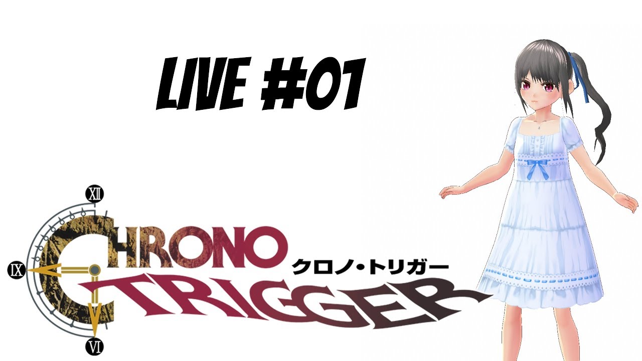 双尾ゆい🕙クロノトリガー実況 LIVE#01