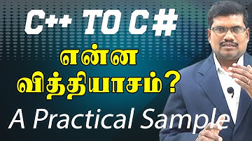 #3.3 C++ to C# - என்ன வித்தியாசம்? - Demo || C++ Programs In Tamil