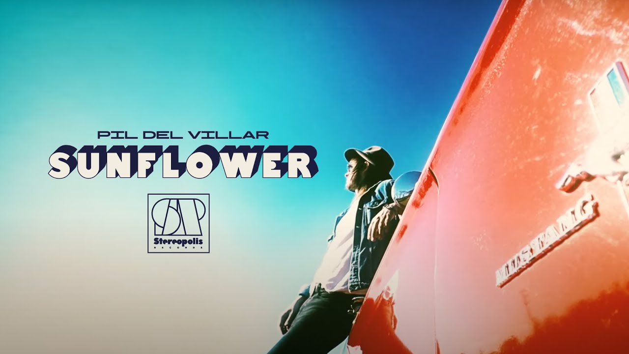 Pil del Villar - Sunflower (Official Video)
