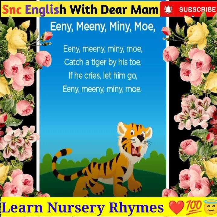 nursery rhymes, eeny meeny miny moee