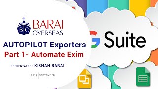 Part 1 - Autopilot Exporters : How to Automate Export Business Process using Google Workspace Apps ?