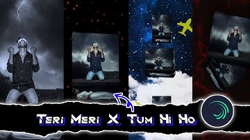 Teri Meri X Tum Hi Ho Xml File Sad Remix song Xml Edit By Zx Rohan Creation