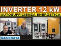 INVERTER 12kW - BATTERIE 30kWh - AUTOSUFFICIENZA ENERGETICA