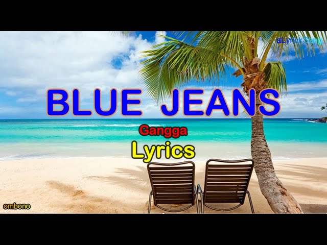 BLUE JEANS  -  Gangga  ( Lirik + Terjemahan Indonesia ) class=