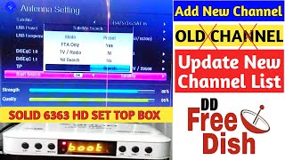How To Add New Channel in DD Free Dish Mpeg-4 Set Top Box / Solid 6363 Set Top Box