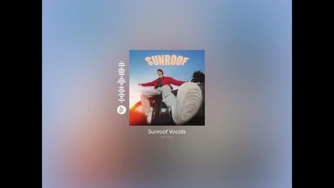 Sunroof Nick Youre (Acapella Vocals Only) YouTube