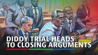 Trial of Sean 'Diddy' Combs heads into closing arguments