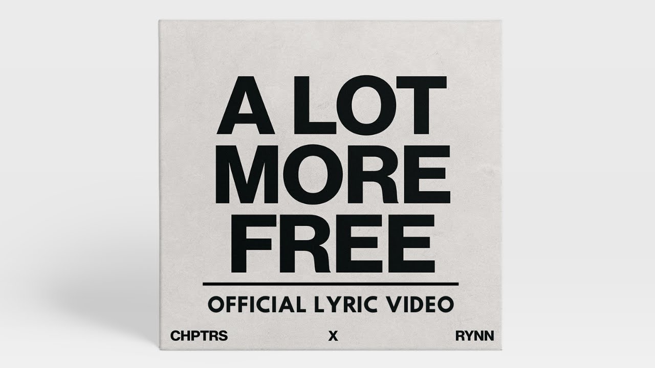 Watch A Lot More Free (Official Lyric Video) on YouTube