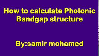 How to calculate Photonic Band Gap(PBG) | Photonic crystal