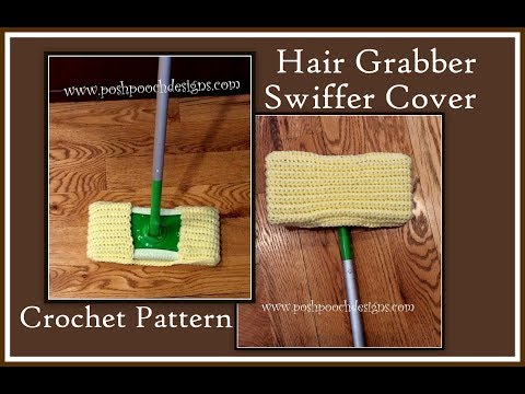 Video Hair Grabber Swiffer Cover Crochet Pattern - youtube